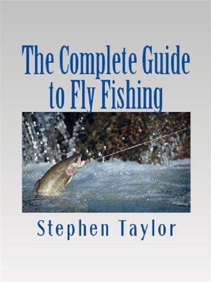 cover image of The Complete Guide to Fly Fishing